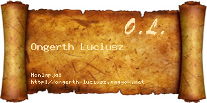 Ongerth Luciusz névjegykártya